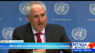 Onu Llama La Atención A Washington Y Caracas Para Que No Haya Un Escalamiento De Tensiones