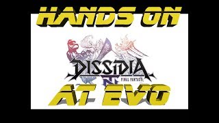 Dissidia Final Fantasy   Hands on at EVO