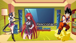 Rias y Akeno reaccionan a Son Goku (Dbs)(Gacha life)