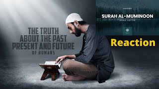 Brazilian Reacts to SURAH AL MUMINOON | Quran Tells us the Past & Future of Humans  Reaction