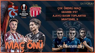 Avrupa Ligi H Grubu 4. Maçı | TRABZONSPOR - Monaco | Maç Önü Yayını | Çok Önemli Maç!