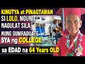 INSPIRING STORY - Lolo Na Pedicab Driver Gumraduate Ng College Sa Edad Na 64 Years Old