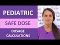Pediatric Safe Dose Calculation Quiz