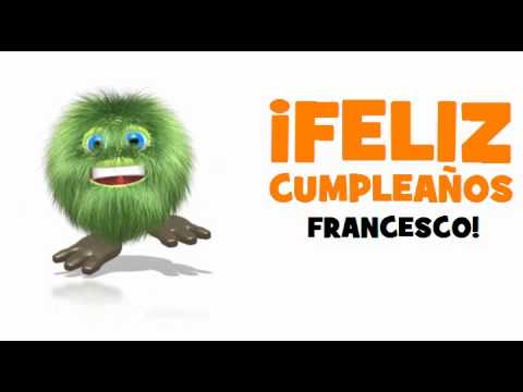 Joyeux Anniversaire Francesco Youtube Joyeux Anniversaire Francesco Youtube