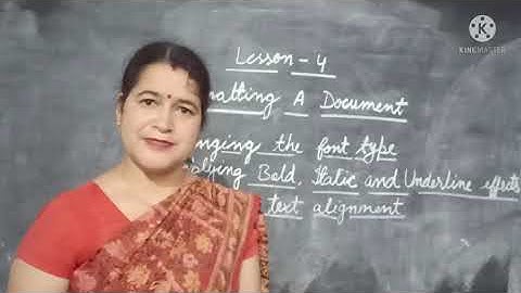 Class - IV      Subject - Computer    Lesson - 4 (  Formatting a document ) Part 1