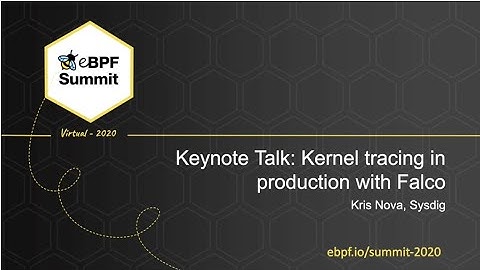 Kernel tracing in production with Falco - Kris Nova, Sysdig - Full Keynote