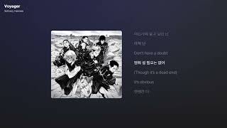 Xdinary Heroes - Voyager [가사/Lyrics]