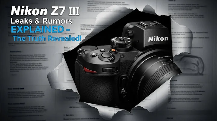 Nikon Z7 III Leaks & Rumors EXPLAINED – The Truth Revealed!