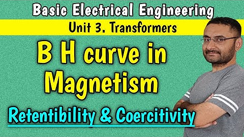 B H curve in magnetisum (Magnetic material properties) Retentibility and Coercitivity (BEE)