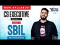CS Executive SBIL (Lec 1) | NEW SYLLABUS Dec23/June24 Attempt | Adv Chirag Chotrani