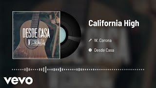 W. Corona - California High (En Vivo Desde Casa / Audio)