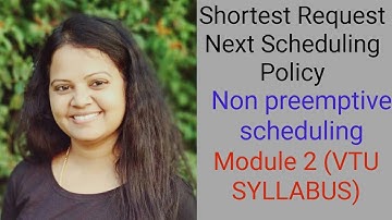 Shortest Request Next (SRN) | Numerical 2 | Operating System | Non preemptive scheduling Policy| VTU