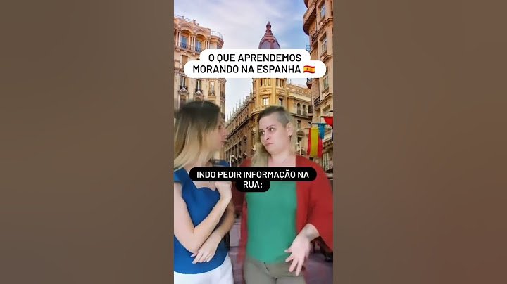 O que aprendemos morando na Espanha 🇪🇸