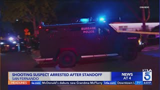 Shooting suspect arrested after standoff in San Fernando Valley