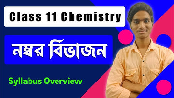 Class 11 Chemistry Marks Distribution and Syllabus Analysis by Sagar | SOE Bangla