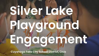 Silver Lake Elementary Playground Engagement