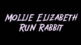 Mollie Elizabeth - Run Rabbit Instrumental