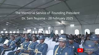 Memorial Service of Founding President, Dr. Sam Nujoma