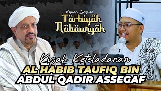 Kisah Keteladanan Al Habib Taufiq Bin Abdul Qodir Assegaf Sunniyah Salafiyah Pasuruan
