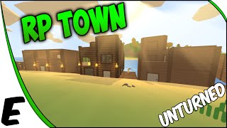 Unturned 3.0 Multiplayer Gameplay ➤ Awesome RP Town On The Server