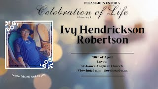 Celebrating the Life of Ivy Hendrickson Robertson