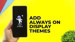 Add New 20  AOD Themes On Any Xiaomi,Redmi & Poco Device | New Always On Display On Miui