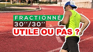 FRACTIONNÉ 30''/30''  UTILE OU PAS EN TRAIL RUNNING ?