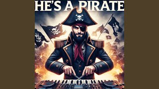 He's a pirate - Noizestyler
