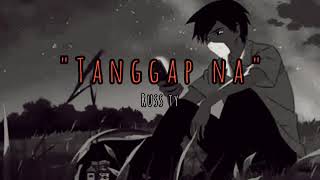Russ Ty - Tanggap na (Prod.Ezoki Beats)