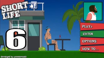 Short Life Gameplay Walkthrough Part 6 (Android, iOS)