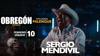 Obregón Sonora - Sergio Mendivil - Sábado 10 de Febrero