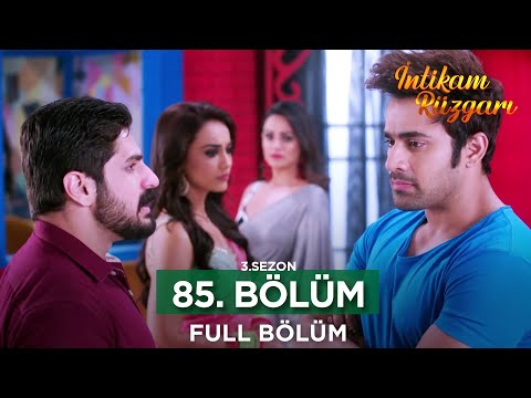 İntikam Rüzgarı Hint Dizisi | 3. Sezon 85. Bölüm