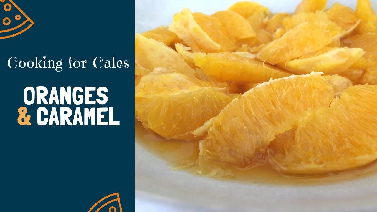 Oranges and Caramel Recipe A No Bake Refreshing Dessert Idea! YouTube