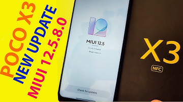 Xiaomi POCO X3 NFC New Update MIUI 12.5.8.0 GLOBAL   |  NEW FEATURES MIUI 13 AND PERFORMANCE
