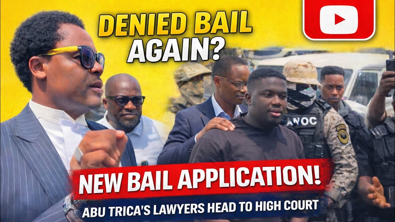 Abu Trica Denied Bail Again? Lawyers Head to High Court