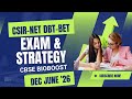 🔥 BEST STRATEGY for CSIR NET + DBT BET Unified Exam | Marking Pattern & Questions to Attempt 2026