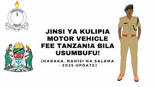 'USIPATE FINE! Jifunze Kulipia Motor Vehicle Inspection Fee Kwa Njia Sahihi Tanzania!'