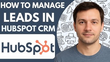 How to manage leads in HubSpot CRM Full Guide 2026 Step by Step