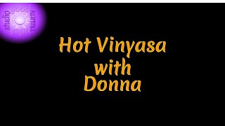 Hot Vinyasa with Donna (5/09/2020)