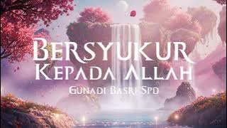 Bersyukur Kepada Allah Atas Anugerah-Nya : Al-Quran