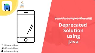 StartActivityForResult Deprecated Solution using Java | RegisterForActivityResult | Java | 2022