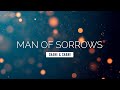 Man of Sorrows - Shane & Shane | LYRIC VIDEO