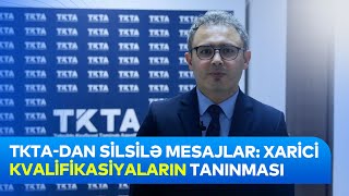 Tktadan Silsil Mesajlar Xarici Kvalifikasiyalarn Tannmas