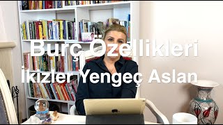 Nuray Sayarı - İkizler, Aslan, Yengeç Zodyak Burçlarının Özellikleri - Bölüm 1 - Karakterler