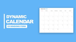 Create a Dynamic Calendar in C# Windows Form