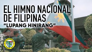 El Himno Nacional De Filipinas  'Lupang Hinirang'
