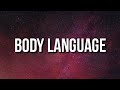 Big Sean - Body Language (Lyrics) Ft. Dolla $ign & Jhené Aiko