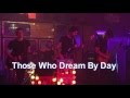 Those Who Dream By Day - 12.11.2015 - Sen Pszczoły Part 2