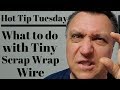 What to Do with TINY Scrap Wrap Wire - A Wirewrapping HOT TIP