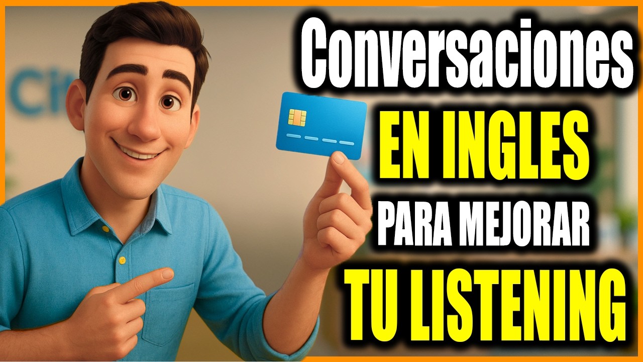 🟠 Escucha este Diálogo y Entenderás el Inglés Fácil y Rápido | 💰 Abrir una cuenta en el Banco